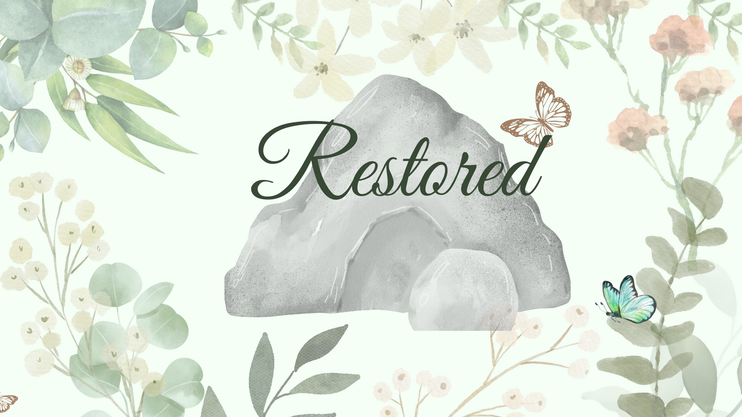 Restored